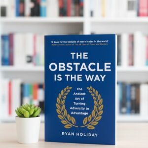 The Obstacle is the Way (Hardcover) By Ryan Holiday